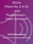 Gloria (Mass No. 2 in G) - Alto Predominant - Franz Schubert