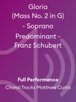 Gloria (Mass No. 2 in G) - Soprano Predominant - Franz Schubert