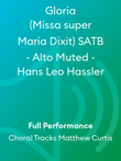 Gloria (Missa super Maria Dixit) SATB - Alto Muted - Hans Leo Hassler