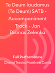 Te Deum laudamus (Te Deum) SATB - Accompaniment Track - Jan Dismas Zelenka