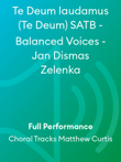 Te Deum laudamus (Te Deum) SATB - Balanced Voices - Jan Dismas Zelenka