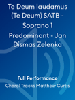 Te Deum laudamus (Te Deum) SATB - Soprano 1 Predominant - Jan Dismas Zelenka