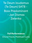 Te Deum laudamus (Te Deum) SATB - Bass Predominant - Jan Dismas Zelenka