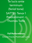 Te lucis ante terminum (ferial tone) SATTB - Tenor 1 Predominant - Thomas Tallis