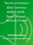 Tecum principium (Dixit Dominus RV807) SATB - Tenor 1 Muted - Antonio Vivaldi