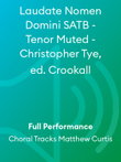 Laudate Nomen Domini SATB - Tenor Muted - Christopher Tye, ed. Crookall