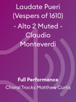 Laudate Pueri (Vespers of 1610) - Alto 2 Muted - Claudio Monteverdi