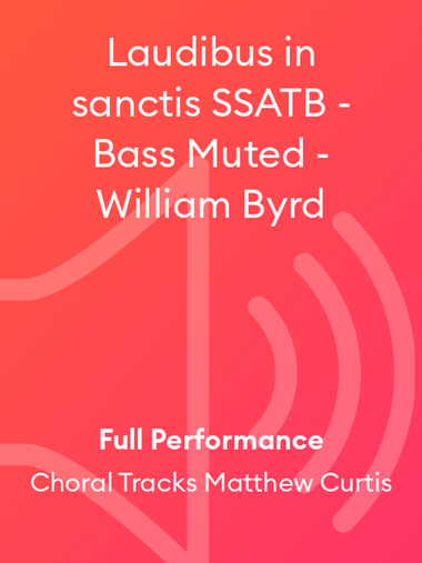 Laudibus in sanctis SSATB - Bass Muted - William Byrd