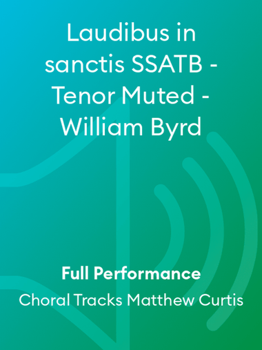 Laudibus in sanctis SSATB - Tenor Muted - William Byrd