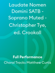 Laudate Nomen Domini SATB - Soprano Muted - Christopher Tye, ed. Crookall