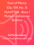 God of Mercy (Op. 109, No. 3) SSAATTBB - Bass 1 Muted - Johannes Brahms