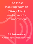 The Most Inspiring Woman SSAA - Alto 2 Predominant - arr. Anonymous