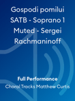 Gospodi pomilui SATB - Soprano 1 Muted - Sergei Rachmaninoff