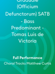 Graduale (Officium Defunctorum) SATB - Bass Predominant - Tomas Luis de Victoria