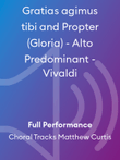 Gratias agimus tibi and Propter (Gloria) - Alto Predominant - Vivaldi