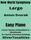 Largo New World Symphony Easy Piano Sheet Music 2nd Edition