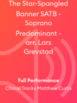 The Star-Spangled Banner SATB - Soprano Predominant - arr. Lars Grevstad