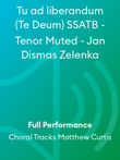 Tu ad liberandum (Te Deum) SSATB - Tenor Muted - Jan Dismas Zelenka