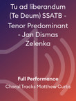 Tu ad liberandum (Te Deum) SSATB - Tenor Predominant - Jan Dismas Zelenka
