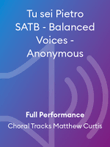 Tu sei Pietro SATB - Balanced Voices - Anonymous