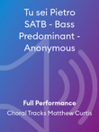 Tu sei Pietro SATB - Bass Predominant - Anonymous