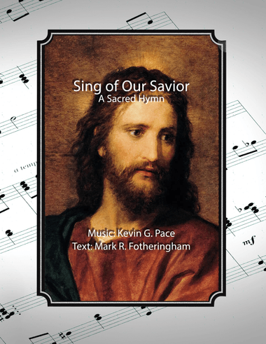 Sing of Our Savior, a sacred hymn