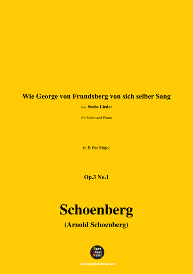 Schoenberg-Wie George von Frundsberg von sich selber Sang,in B flat Major