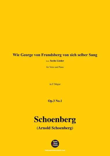 Schoenberg-Wie George von Frundsberg von sich selber Sang,in F Major