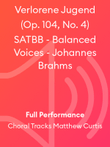 Verlorene Jugend (Op. 104, No. 4) SATBB - Balanced Voices - Johannes Brahms