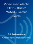 Vinea mea electa TTBB - Bass 2 Muted - Gerald Gurss