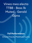 Vinea mea electa TTBB - Bass 1b Muted - Gerald Gurss