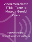 Vinea mea electa TTBB - Tenor 1a Muted - Gerald Gurss