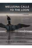 Melusina Calls to the Loon