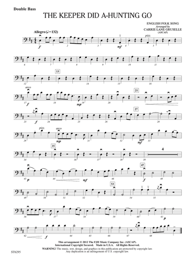 The Keeper Did A-Hunting Go: Double Bass