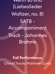 Wenn so lind (Liebeslieder Waltzer, no. 8) SATB - Accompaniment Track - Johannes Brahms
