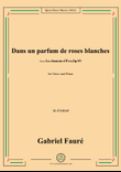 G. Fauré-Dans un parfum de roses blanches,in d minor