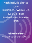 Nachtigall, sie singt so schon (Liebeslieder Walzer, Op. 52) SATB - Bass Predominant - Johannes Brah