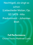 Nachtigall, sie singt so schon (Liebeslieder Walzer, Op. 52) SATB - Alto Predominant - Johannes Brah