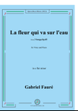 G. Fauré-La fleur qui va sur l'eau,in e flat minor
