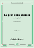 G. Fauré-Le plus doux chemin,in b flat minor