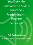 You Defy Me, Beloved Foe SSATB - Soprano 2 Predominant - Rugiero Giovanelli