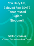 You Defy Me, Beloved Foe SSATB - Tenor Muted - Rugiero Giovanelli