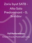 Zoriu byut SATB - Alto Solo Predominant - G. Sviridov