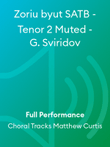 Zoriu byut SATB - Tenor 2 Muted - G. Sviridov
