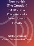 Now vanish (The Creation) SATB - Bass Predominant - Franz Joseph Haydn