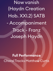 Now vanish (Haydn Creation Hob. XXI.2) SATB - Accompaniment Track - Franz Joseph Haydn