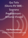 Qui Tolis (Gloria RV 588) - Soprano Predominant - Antonio Vivaldi