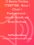 O Beata Trinitas TTBBTTBB - Bass 1 Choir 1 Predominant - Jacob Handl, ed. Brad Holmes