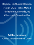 Rejoice, Earth and Heaven (No 10) SATB - Bass Muted - Dietrich Buxtehude, ed Kilian and Oberdoerffer