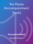 Ten Paces (Accompaniment Track)
